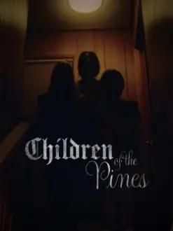 Children Of The Pines