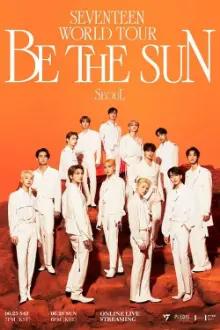 Seventeen World Tour 'Be The Sun'