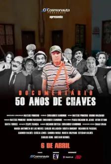Documentário - 50 Anos de Chaves