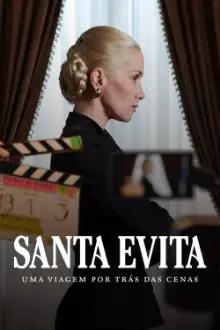 Santa Evita: Uma Viagem Por Trás das Cenas