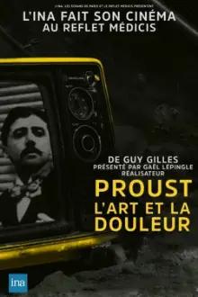 Proust, l'art et la douleur