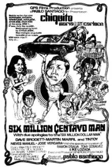 Six Million Centavo Man