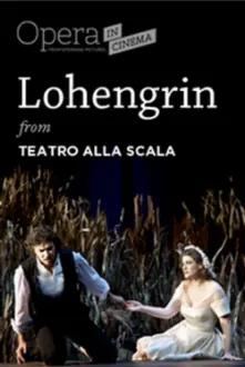 Lohengrin: Opera romantica in tre atti