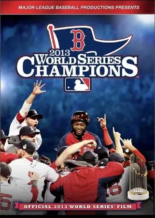 2013 Boston Red Sox: The Official World Series Film