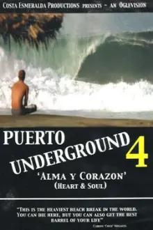 Puerto Underground 4: Alma y Corazón