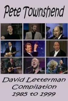 Pete Townshend - Letterman Compilation 1985-1999