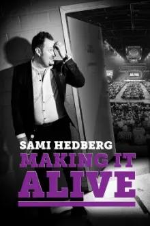 Sami Hedberg - Making It Alive