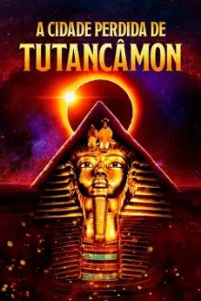 A Cidade Perdida de Tutancâmon