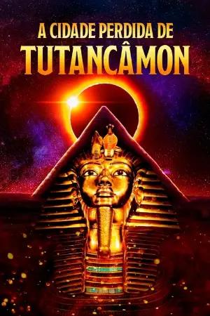 A Cidade Perdida de Tutancâmon