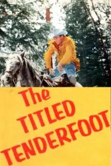 The Tilted Tenderfoot