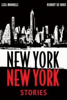 The 'New York, New York' Stories