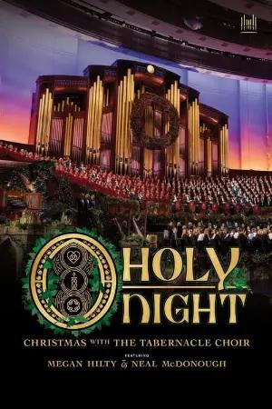 O Holy Night: Christmas with The Tabernacle Choir