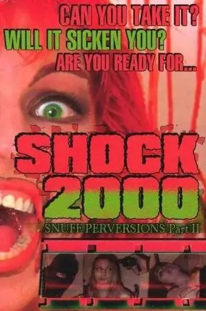 Shock 2000: Snuff Perversions Part II