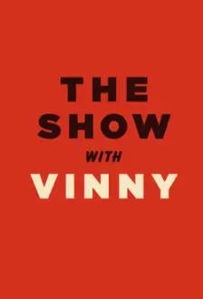 The Show with Vinny