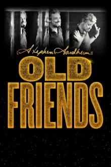 Stephen Sondheim's Old Friends