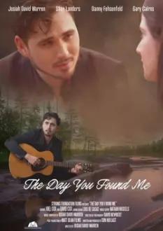 The Day You Found Me