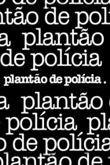 Plantão de Polícia