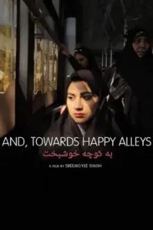 And, Towards Happy Alleys