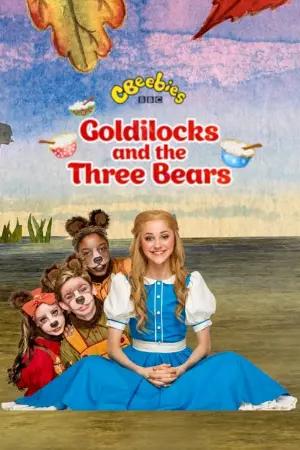 CBeebies Presents: Goldilocks And The Three Bears - A CBeebies Ballet
