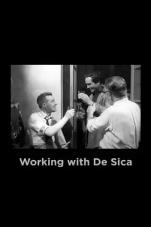 Working with De Sica