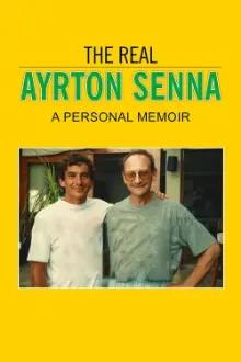The Real Ayrton Senna: A Personal Memoir