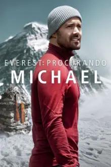 Everest: Procurando Michael