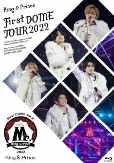 King & Prince First DOME TOUR 2022 ~Mr.~