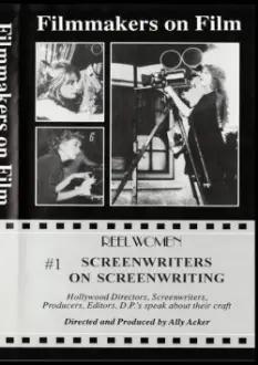 Screenwriters on Screenwriting