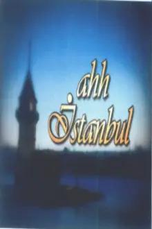 Ahh İstanbul