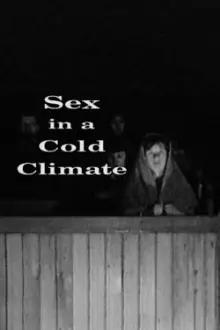 Sex in a Cold Climate