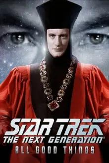 Star Trek: The Next Generation -  All Good Things...