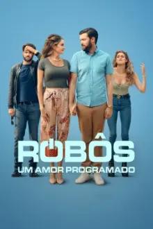 Robôs: Um Amor Programado