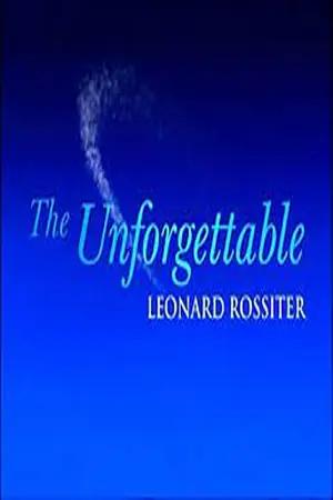 The Unforgettable Leonard Rossiter