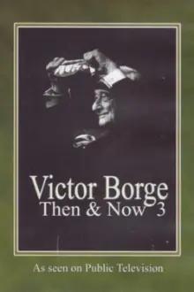 Victor Borge: Then & Now III in Washington D.C.