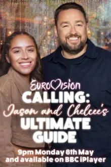 Eurovision Calling: Jason and Chelcee’s Ultimate Guide