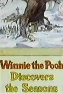 Winnie the Pooh Discovers the Seasons