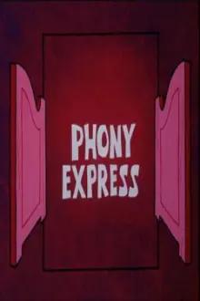 Phony Express