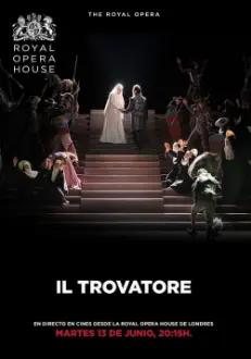The Royal Opera House: Il Trovatore