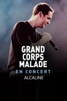 Grand Corps Malade - Alcaline le Concert