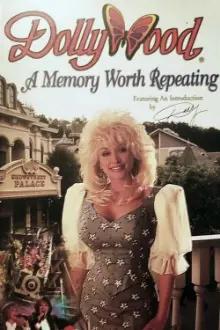 Dollywood: A Memory Worth Repeating