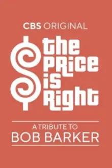 The Price Is Right: A Tribute to Bob Barker