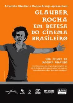 Glauber Rocha em Defesa do Cinema Brasileiro
