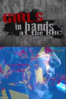 Girls in Bands at the BBC