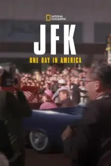 JFK: O Dia em que o Mundo Parou