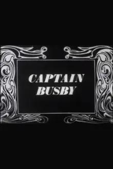 Captain Busby: The Even Tenour of Her Ways
