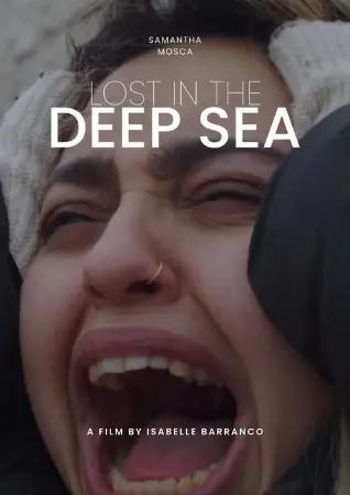 Lost in the Deep Sea