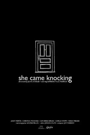 She Came Knocking