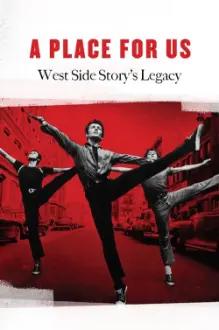 A Place for Us - West Side Story's Legacy