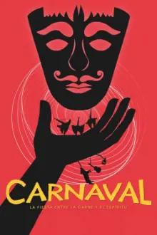 Carnaval: La Fiesta entre la Carne y el Espíritu