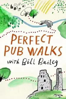 Perfect Pub Walks with Bill Bailey